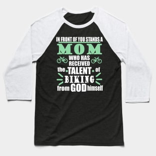 Gift Mom Mother's Day Bike Tour Biking Bicycle Baseball T-Shirt